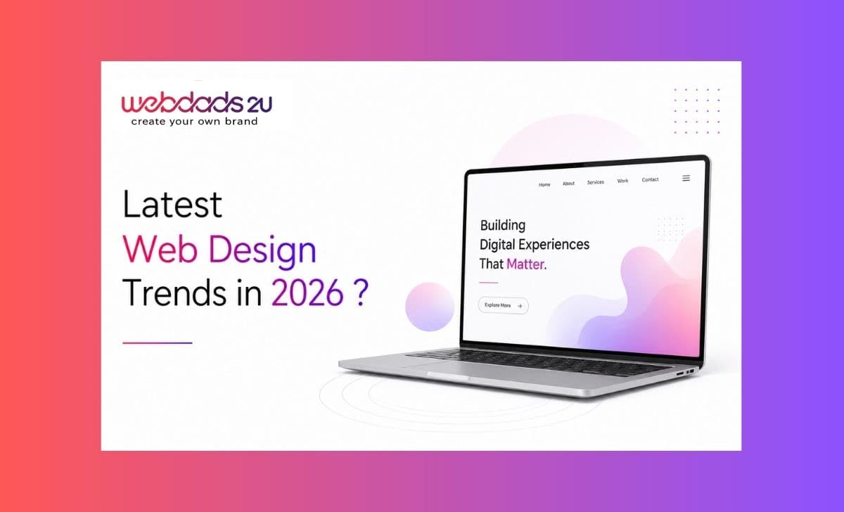 Latest Web Design Trends in 2026 ?
